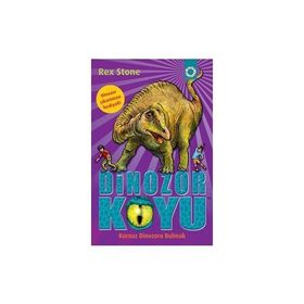 Dinozor Koyu 11 - Kurnaz Dinozoru Bulmak - Rex Stone