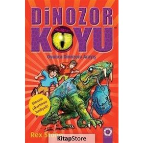 Dinozor Koyu 13 - Oyuncu Dinozoru Arayış - Rex Stone