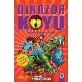 Dinozor Koyu 13 - Oyuncu Dinozoru Arayış - Rex Stone