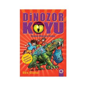Dinozor Koyu 13 - Oyuncu Dinozoru Arayış - Rex Stone