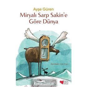 Dinozor Kuşları - Miryalı Sarp Sakin'e Göre Dünya 2 - Ayşe Güren