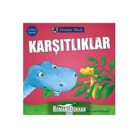 Dinozor Okulu Karşıtlıklar - David Bedford