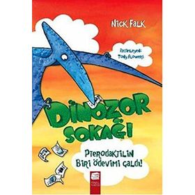 Dinozor Sokağı Pterodaktilin Biri Ödevimi Çaldı! - Nick Falk