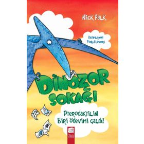 Dinozor Sokağı Pterodaktilin Biri Ödevimi Çaldı! - Nick Falk