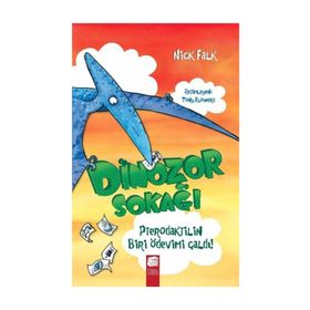 Dinozor Sokağı Pterodaktilin Biri Ödevimi Çaldı! - Nick Falk