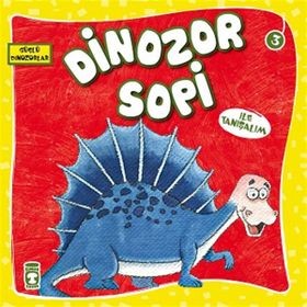 Dinozor Sopi İle Tanışalım - Güçlü Dinozorlar Timaş Çocuk