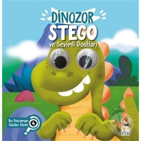 Dinozor Stego ve Sevimli Dostları-Bu Kocaman Gözler Kimin? - Asiye Aslı Aslaner