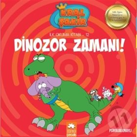 Dinozor Zamanı Kral Şakir İlk Okuma Kitabı 12 - Varol Yaşaroğlu - Eksik Parça Yayınları