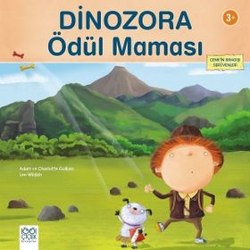 Dinozora Ödül Maması - Cenk'in Sıradışı Serüvenleri - Charlotte Guillain , Adam Guillain