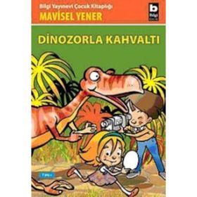 Dinozorla Kahvaltı - Mavisel Yener