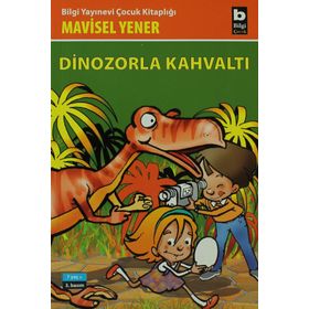 Dinozorla Kahvaltı - Mavisel Yener