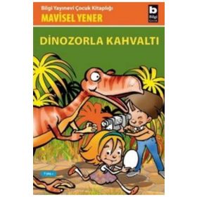 Dinozorla Kahvaltı - Mavisel Yener