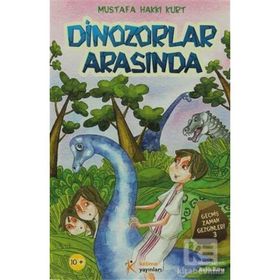 DINOZORLAR ARASINDA - MUSTAFA HAKKI KURT