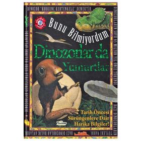Dinozorlar Da Yumurtlar - Bunu Bilmiyordum - Teleskop Popüler Bilim