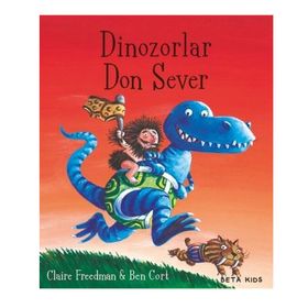Dinozorlar Don Sever - Claire Freedman