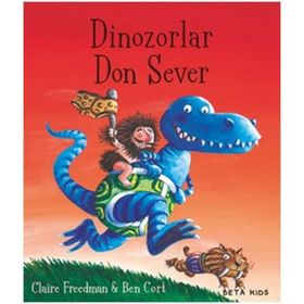 Dinozorlar Don Sever - Claire Freedman