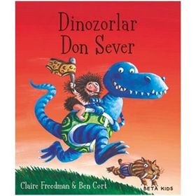 Dinozorlar Don Sever - Claire Freedman