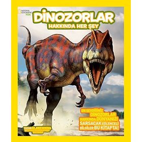 Dinozorlar Hakkında Her Şey - Blake A Hoena Paul Sereno