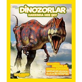 Dinozorlar Hakkında Her Şey - Blake A Hoena Paul Sereno