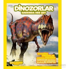 Dinozorlar Hakkında Her Şey - Blake A Hoena Paul Sereno
