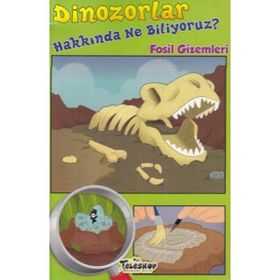 Dinozorlar Hakkında Ne Biliyoruz? - Fosil Gizemleri - Rebecca Olien