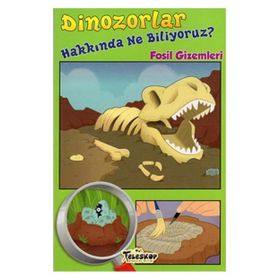 Dinozorlar Hakkında Ne Biliyoruz? - Teleskop Yayınları