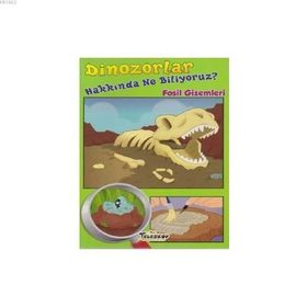 Dinozorlar Hakkında Ne Biliyoruz? - Teleskop Yayınları