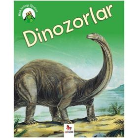 Dinozorlar - Minik Kurbağa Öğretiyor - Annabelle Lynch