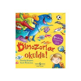 Dinozorlar Okulda! - Timothy Knapman