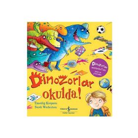 Dinozorlar Okulda! - Timothy Knapman