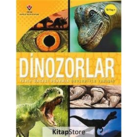 Dinozorlar - Tarih Öncesi Dönemin Devleriyle Tanışın - Kollektif