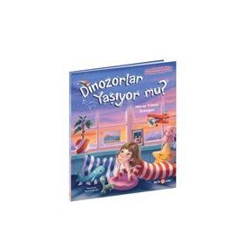 Dinozorlar Yaşıyor mu? - Beta Kids Yayınları
