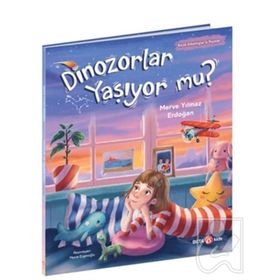 Dinozorlar Yaşıyor mu? - Beta Kids Yayınları