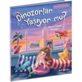 Dinozorlar Yaşıyor Mu - Merve Yılmaz Erdoğan