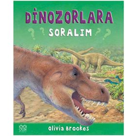 DINOZORLARA SORALIM - OLIVIA BROOKES