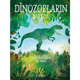 Dinozorların Şarkısı Ciltli - Patricia Hegarty