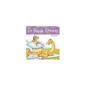 Dinozorlarla Tanışalım - En Büyük Dinozor - Brakiyozor - Anna Obiols