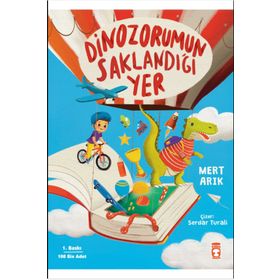 Dinozorumun Saklandığı Yer Timaş Yayınları
