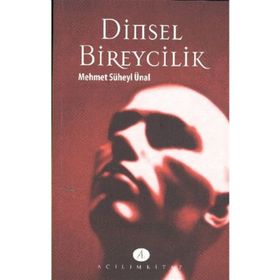 DINSEL BIREYCILIK - MEHMET SÜHEYL ÜNAL