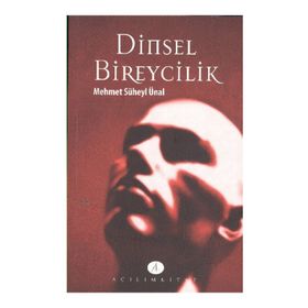 DINSEL BIREYCILIK - MEHMET SÜHEYL ÜNAL