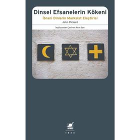 Dinsel Efsanelerin Kökeni - John Pickard - Ayrıntı Yayınları