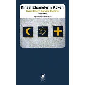 Dinsel Efsanelerin Kökeni - John Pickard - Ayrıntı Yayınları
