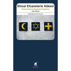 Dinsel Efsanelerin Kökeni - John Pickard - Ayrıntı Yayınları