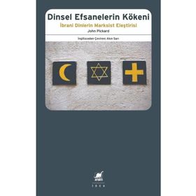 Dinsel Efsanelerin Kökeni - John Pickard - Ayrıntı Yayınları