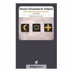 Dinsel Efsanelerin Kökeni - John Pickard - Ayrıntı Yayınları