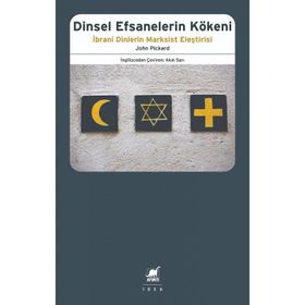 Dinsel Efsanelerin Kökeni - John Pickard - Ayrıntı Yayınları
