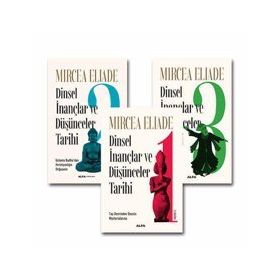 Dinsel İnançlar ve Düşünceler Tarihi Seti 3 Kitap Takım - Mircea Eliade