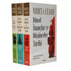 Dinsel İnançlar ve Düşünceler Tarihi Seti 3 Kitap Takım - Mircea Eliade