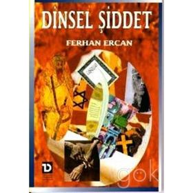 Dinsel Şiddet - Ferhan Ercan