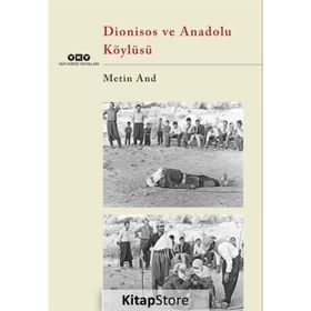 Dionisos ve Anadolu Köylüsü - Metin And